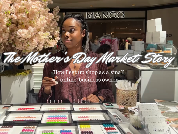 The Mother’s Day Market Story: How I set up shop as a small online-business owner